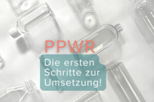 PET-Flaschen abgebildet zum Thema der PPWR, der EU-Verpackungsverordnung